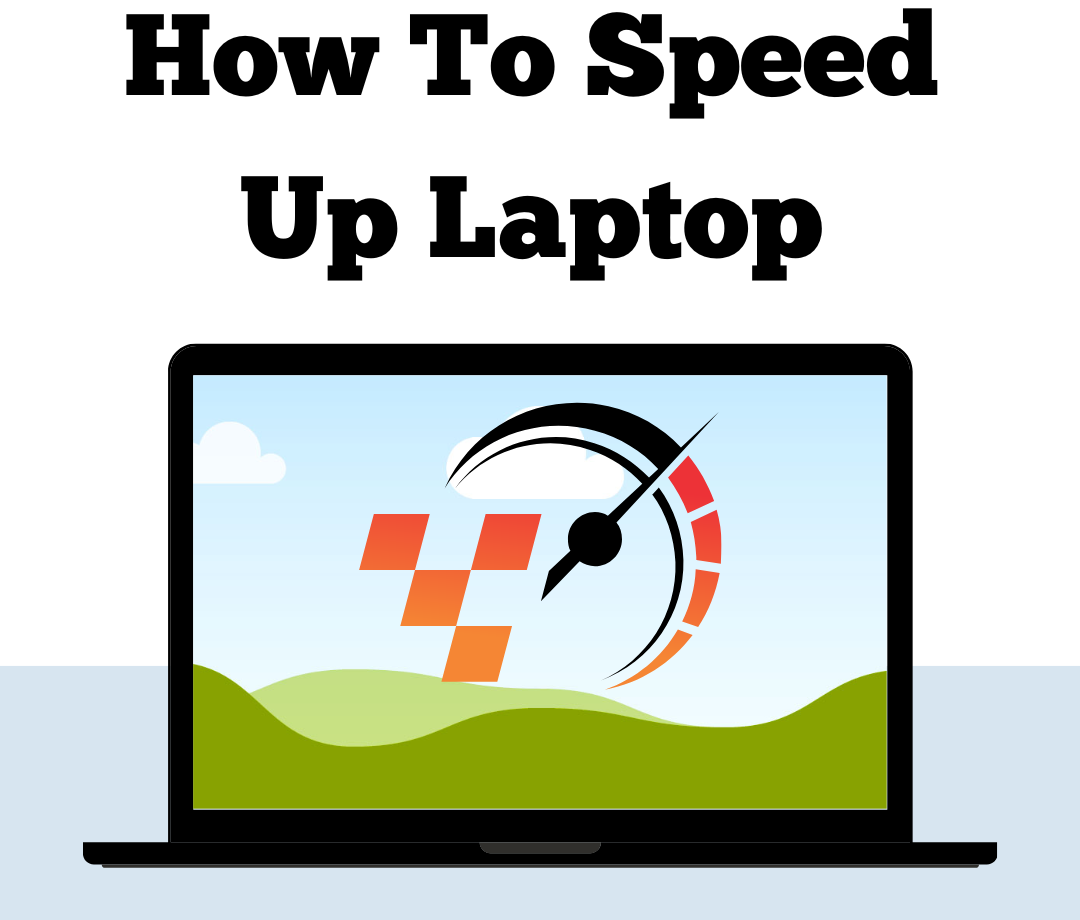 how to speed up laptop
